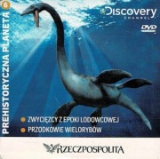 Prehistoryczna Planeta 6 Zwycięzcy z epoki DVD
