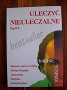 Uleczyć nieuleczalne