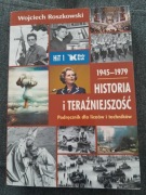 Historia i Teraźniejszość Podręcznik 1945–1979 Wojciech Roszkowski