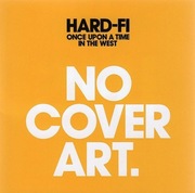 Hard-Fi - Once Upon A Time In The West CD