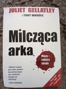MILCZĄCA ARKA - MIĘSO ZABÓJCA ŚWIATA