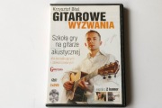 Szkoła gry na gitarę nie tylko akustycznej - K. Błaś - Gitarowe wyzwania