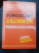 Powszechny słownik frazeologiczny - BUCHMANN