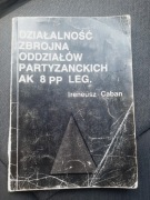 Działalność zbrojna oddziałów partyzanckich AK 8 PP LEG