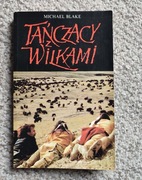 M. Blake - Tańczący z Wilkami