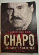 Chapo. Król kobiet i narkotyków. Joaquin Guzman - stan bardzo dobry 