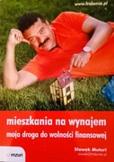Mieszkania na wynajem. Moja droga do wolności finansowej Sławek Muturi
