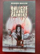 Oblicze Czarnej Palmiry  Władimir Wasiliew