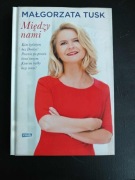 Między nami Małgorzata Tusk