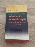 Bates - Przewodnik po badaniu podmiotowym i przedmiotowym