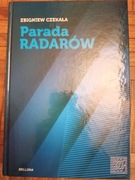 Parada radarów Zbigniew Czekała