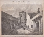 Wilno - 1874r. - wieża klasztoru ks. franciszkanów, drzeworyt
