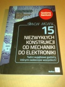 15 niezwykłych konstrukcji Simon monk HELION