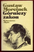 GÓRNICZY ZAKON Gustaw Morcinek