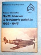 Godło i barwa w lotnictwie polskim 1939 - 1945