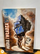 Media i władza. O manipulacji.