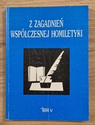 Z zagadnień współczesnej homiletyki, red. W. Przyczyna