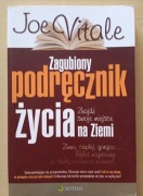 Joe Vitale, Zagubiony podręcznik życia