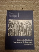 Strzelecki. Ewakuacja, likwidacja i wyzwolenie  KL Auschwitz, Głosy 