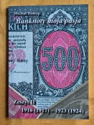 Banknoty Moja Pasja Michał Biskup Zeszyt II