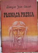 Płonąca preria. Longin Jan Okoń.