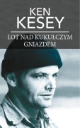 Lot nad kukułczym gniazdem - Ken Kesey