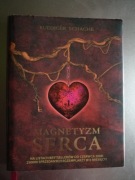 Schache - Magnetyzm serca