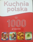 Kuchnia polska 1000 przepisów