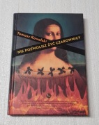 Nie Pozwolisz Żyć Czarowanicy - Kowalski Tomasz BDB