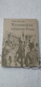Warszawskim szlakiem Prusa - Monika Warneńska