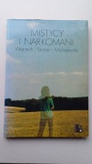 Wojciech Tarzan-Michalewski - Mistycy i narkoma