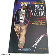 PRZYSZŁEM czyli jak pisałem.. o Lechu Wałęsie dla... Głowacki (stan j.NOWY)