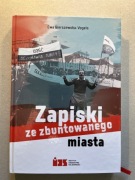 Gdańsk. Zapiski ze zbuntowanego miasta. Ewa Gierszewska-Vogels