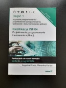 Kwalifikacja INF.04. Projektowanie, programowanie i testowanie. Część 1.