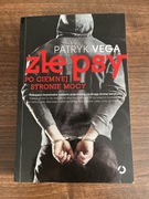 Patryk Vega. Złe psy. Służby specjalne. Zestaw.