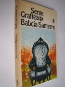 Babcia Santerre - Serge Grafteaux