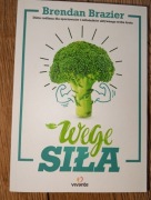 Wega siła. Dieta roślinna dla sportowców i innych