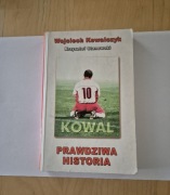 Kowal Prawdziwa historia- Wojciech Kowalczyk  Krzysztof Stanowski