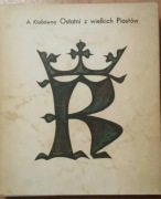 Ostatni z wielkich Piastów - Anna Klubówna