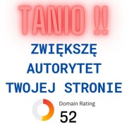 Zwiększ DR Ahrefs (Autorytet Strony) do 50+