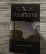 Nathaniel Hawthorne Marmurowy faun