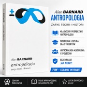 Barnard : Antropologia - Zarys teorii i historii - jak NOWA!