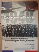 REWELACJA! Caudrony na Francją. Historia Dyonu GC1/145 "Varsovie" B.Belcarz