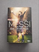 Leo Messi. Autoryzowana biografia - Guillem Balague