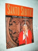 SANTO SUBITO - CUDA JANA PAWŁA II - NR 15