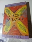 Ścieżka Miłość Don Miguel Ruiz