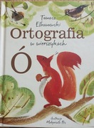 Ortografia w wierszykach. T Elbanowski 
