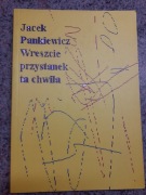 Jacek Pankiewicz  - Wreszcie przystanek ta chwila (spis treści) BDB STAN 