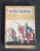 N.Nosow "Witia Malejew  w szkole i w domu."Wyd. 1960 r.