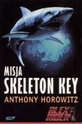 Misja Skeleton Key - Anthony Horowitz